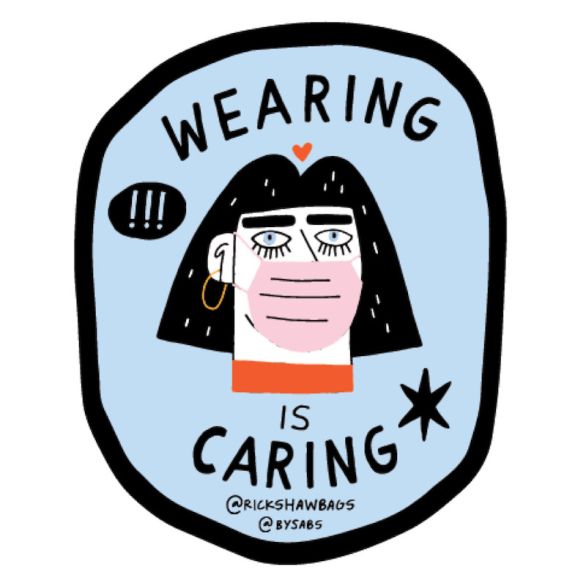 Wearing is Caring Sticker